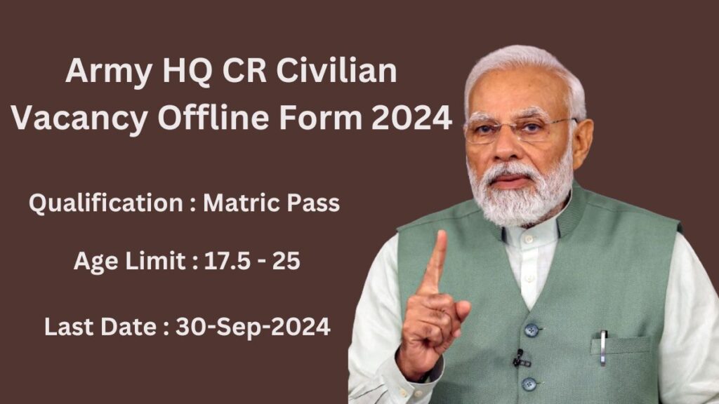 Army HQ CR Civilian Vacancy Offline Form 2024